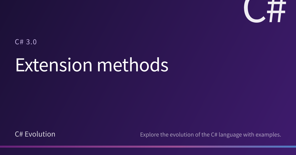 Extension methods | C# Evolution