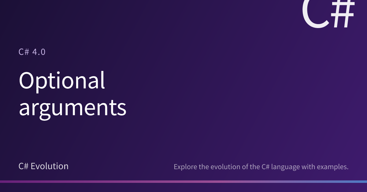 Optional arguments | C# Evolution